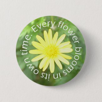 Bloom in Perfect Time Sun Flower Button