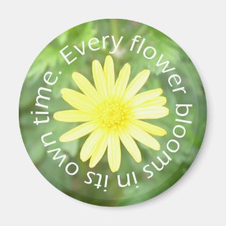 Bloom in Perfect Time Sun Flower Magnet