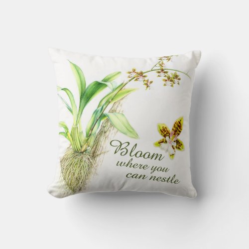 Bloom quote Oncidium orchid fine art pillow