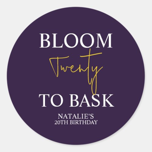 Bloom Twenty to Bask I Violet Adult Birthday Party Classic Round Sticker