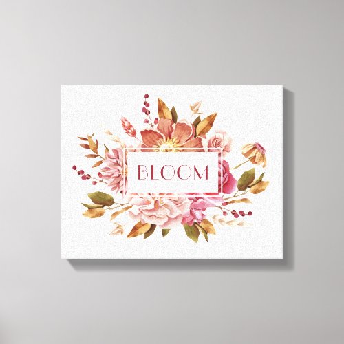 Bloom Typography  Elegant Pink Floral Bouquet Canvas Print