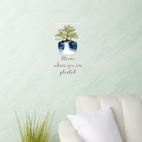 Bloom Where Planted Jade Pot  Wall Decal