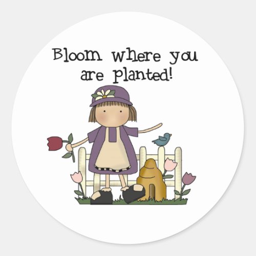 Bloom Where You Are Planted Classic Round Sticker