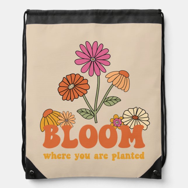 Bloom Where you are Planted Drawstring Bag (Front)