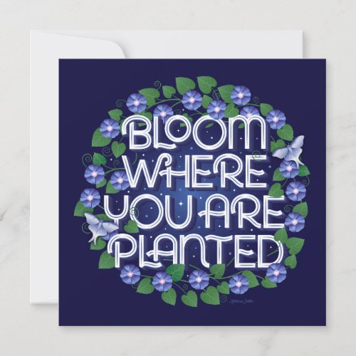 Bloom Where You Are Planted Flat Card 525x525