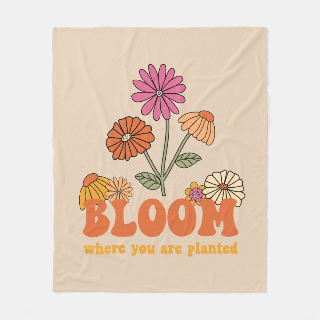 Bloom Where you are Planted Fleece Blanket (Front)
