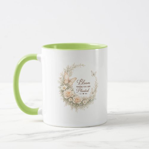 Bloom Where You Are Planted Floral Mug