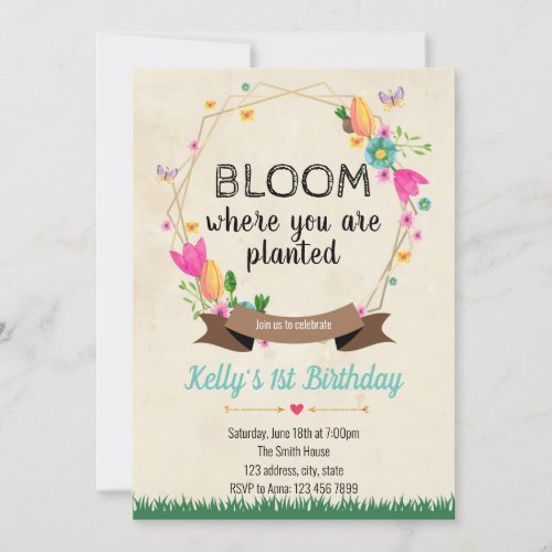 Bloom where you are planted invitation