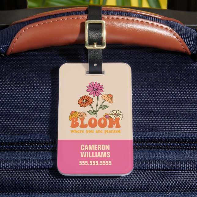 Bloom Where you are Planted Luggage Tag (Front Insitu 2)