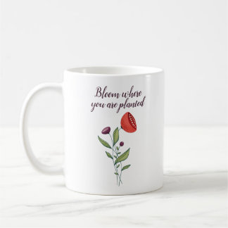 Bloom Where You Are Planted Minimal Wild Flowers Coffee Mug