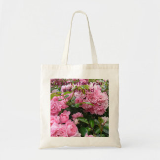 Bloom where you are planted rose tote bag