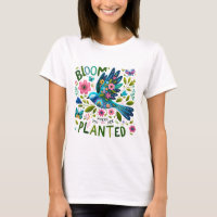 Bloom where You Are Planted