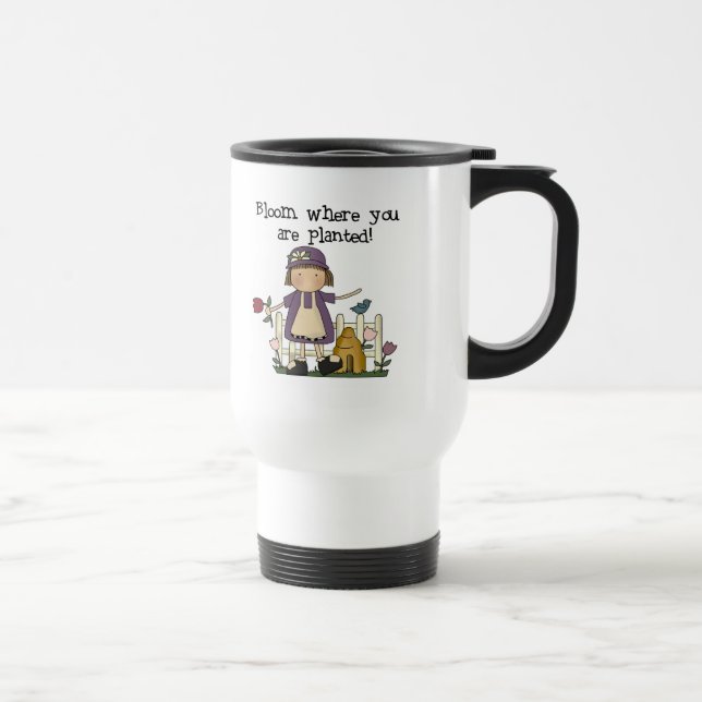 Bloom Where You Are Planted Tshirts and Gifts Travel Mug (Right)