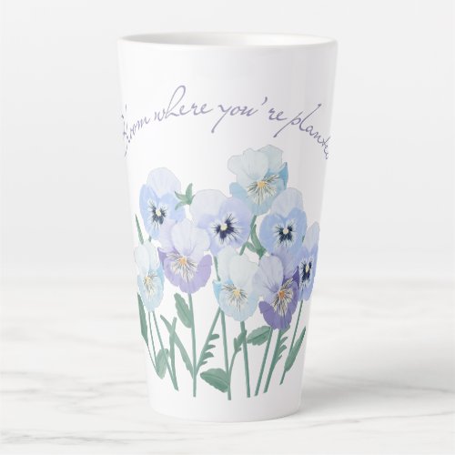Bloom Where Youre Planted  Latte Mug