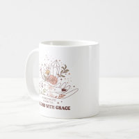 https://rlv.zcache.com/bloom_with_grace_coffee_mug-rd01f802d58aa4be5ba094d6d2622ba5b_kz9ah_200.jpg?rlvnet=1