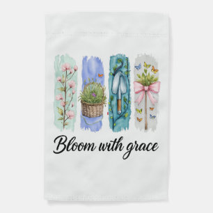 Bloom with Grace Garden Floral Art Garden Flag