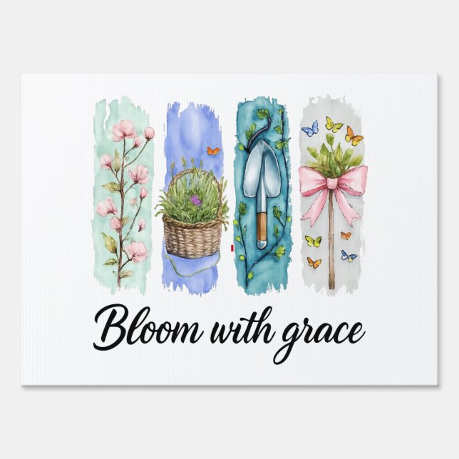 Bloom with Grace Garden Floral Art Sign (Front)