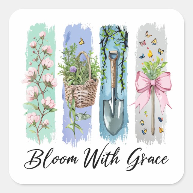 Bloom with Grace Garden Floral Art Square Sticker (Front)