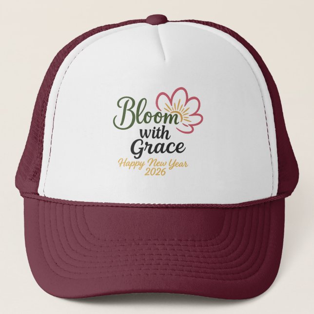 Bloom with Grace Hat | Happy New Year 2026 (Front)