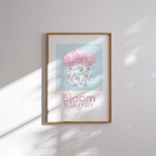 Bloom with Grace Pink Floral Vase Christian  Poster