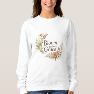 Bloom With Grace Vintage Botanical Women's Sweatsh Sweatshirt