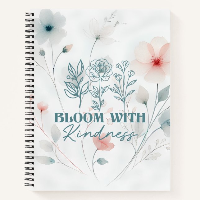 Bloom With Kindness Notebook (Front)