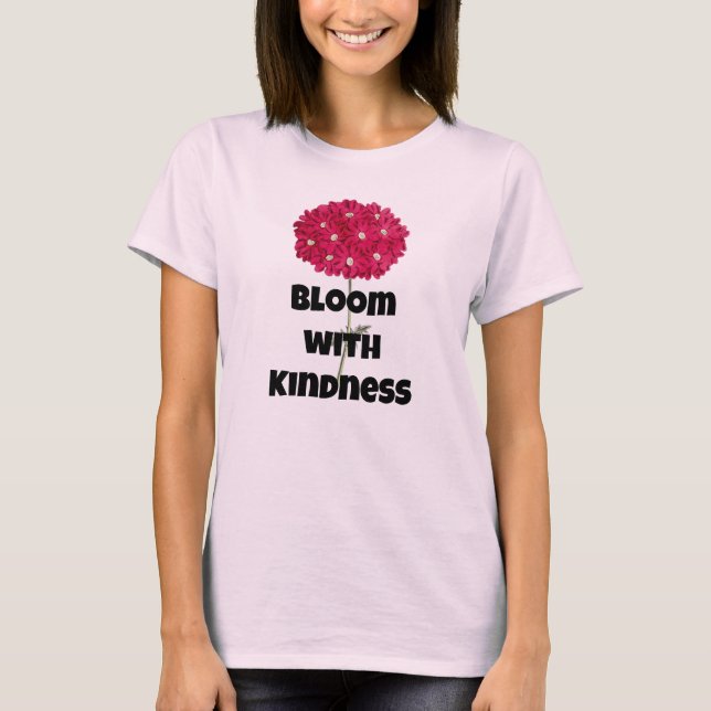 Bloom With Kindness Pink Hydrangea T-Shirt (Front)