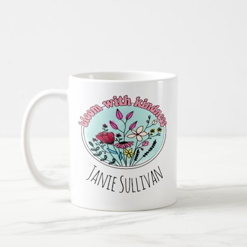 Bloom With Kindness Wild Flower Coffee Mug