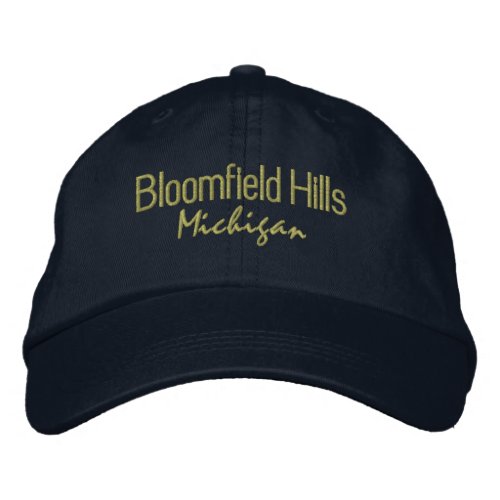 Bloomfield Hills Michigan Embroidered Baseball Hat