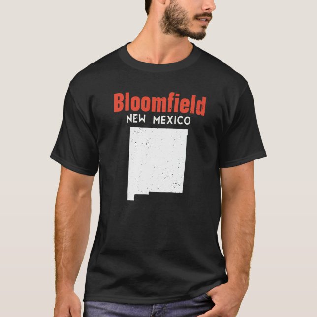 Bloomfield Usa State America Travel New Mexican Ne T-Shirt (Front)