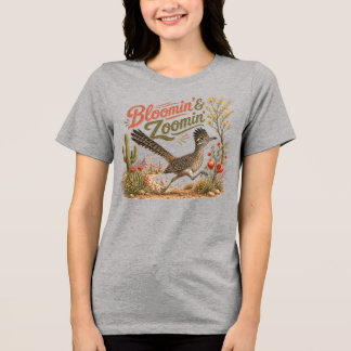 Blooming and Zooming Roadrunner desert landscape Tri-Blend Shirt