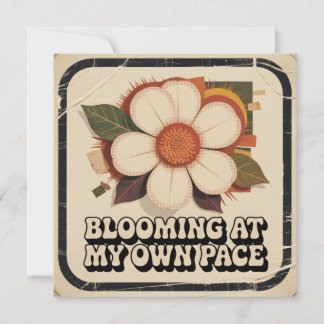 Blooming At My Own Pace Thank You Card
