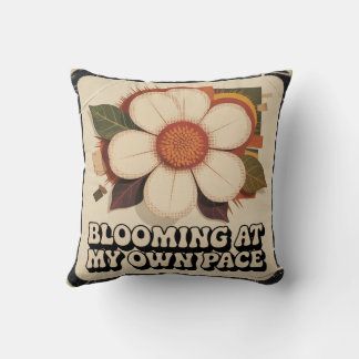 Blooming At My Own Pace Throw Pillow