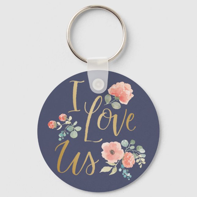 Blooming Delight Blue | I Love Us Keychain (Front)