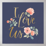 Blooming Delight Blue | I Love Us Poster at Zazzle