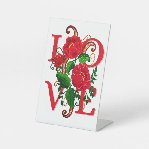 Blooming Love A Floral Expression Pedestal Sign