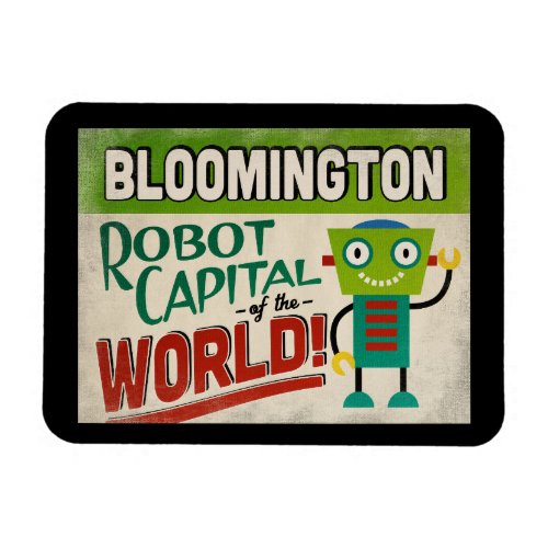 Bloomington Minnesota Robot _ Funny Vintage Magnet