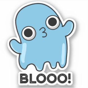 Blooo Funny Blue Ghost Pun Sticker