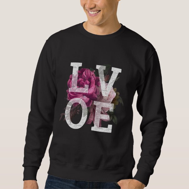 Blossom Love Rose Bloom Flower With Leaves Gardeni Sweatshirt (Front)