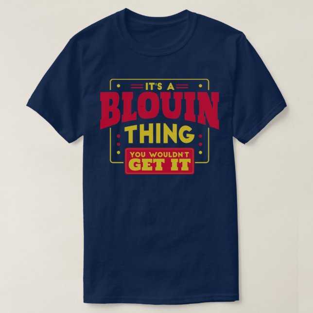 Blouin T-Shirt (Design Front)