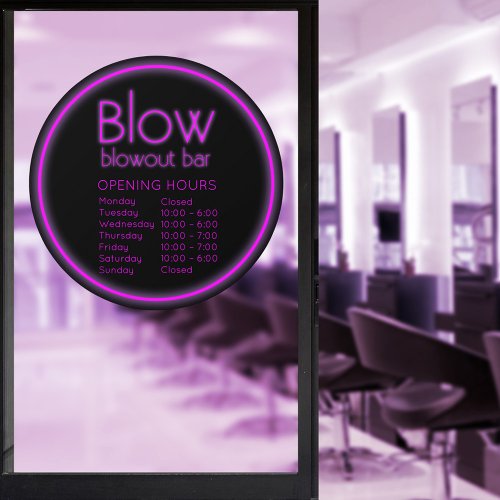 Blow Blowout Bar Neon Pink Business Store Hours Window Cling