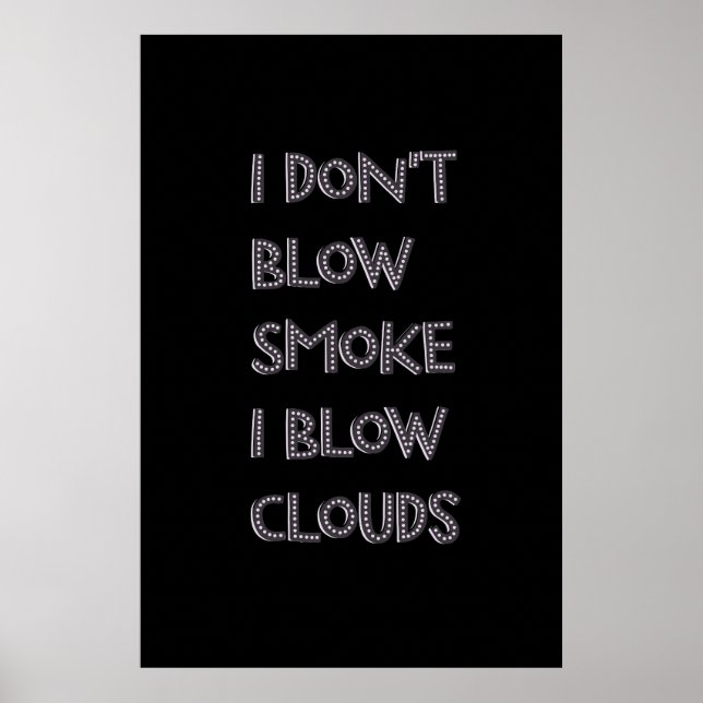 Blow Clouds Premium Vape Posters (Front)