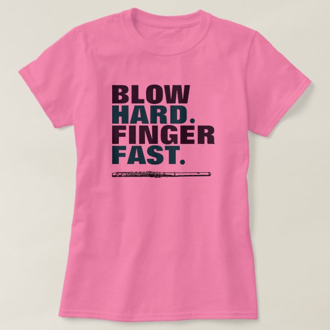 Blow Hard Finger Fast Flute Band T-Shirt (Design Front)