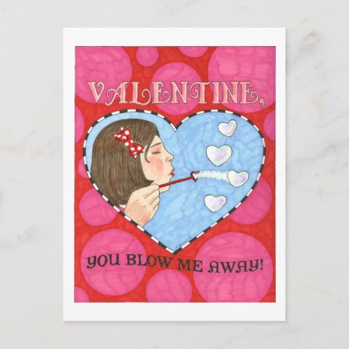 Blow Me Away Bubbles Valentine Post Card