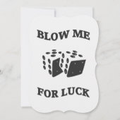 BLOW ME FOR LUCK (Front)