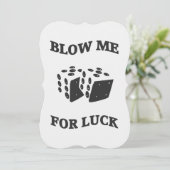 BLOW ME FOR LUCK (Standing Front)