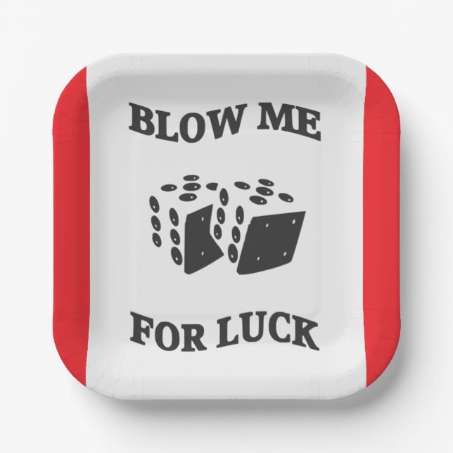 BLOW ME FOR LUCK PAPER PLATES (Front)