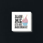 Blow me It's my Birthday Funny Anniversary Gift Post-it Notes<br><div class="desc">birthday, anniversary, birth, gift, funny, him, her, happy, present</div>