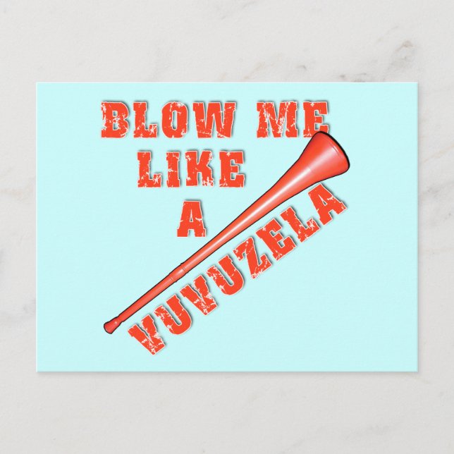 Blow Me Like a Vuvuzela Funny Tshirts Postcard (Front)