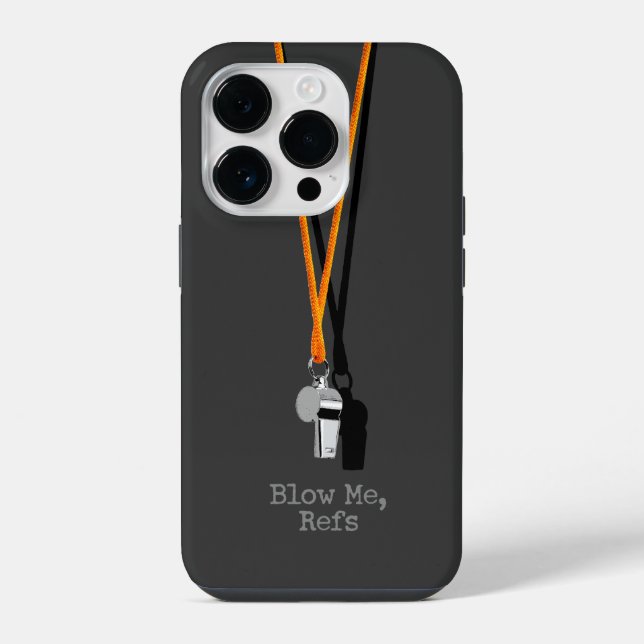 Blow Me, Refs Iphone Case (Back)